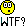 wtf2